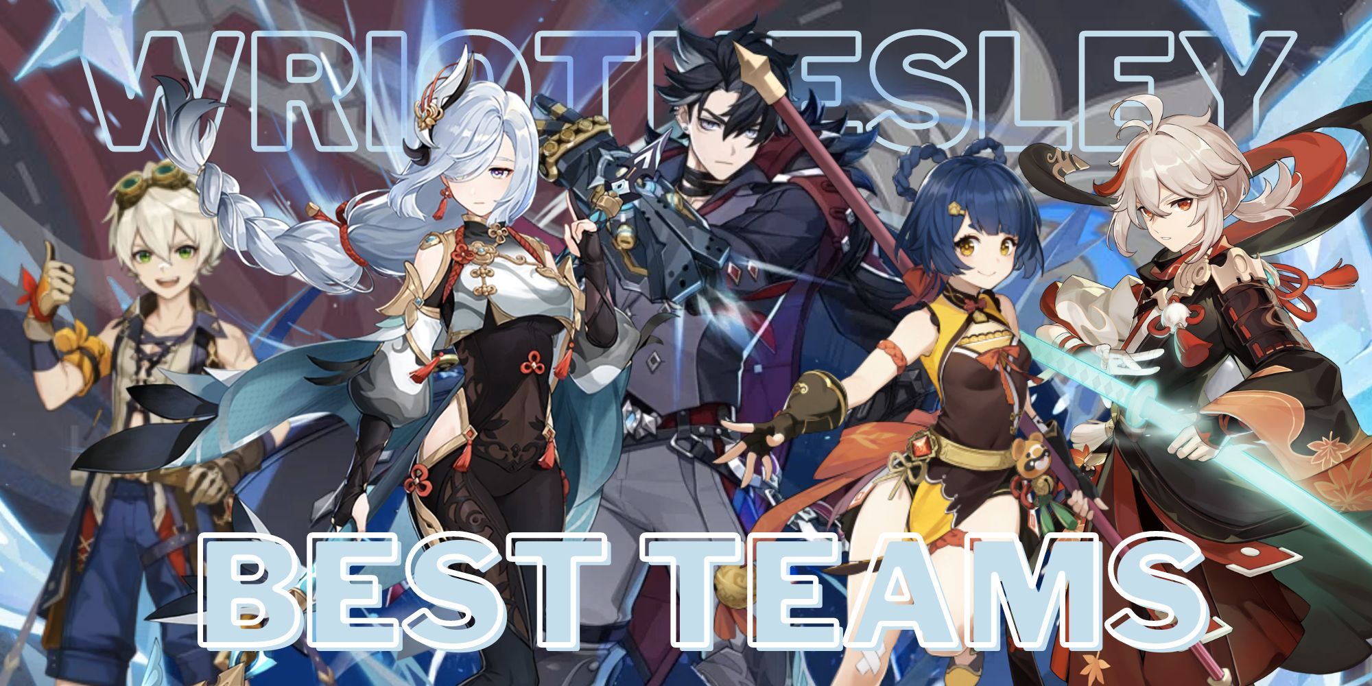 Genshin Affect: Wriothesley Crew Composition Files